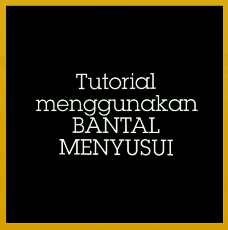 Tutorial Menggunakan Bantal Menyusui